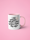 "I Am Sorry For What I Said..." Two-Tone Mug